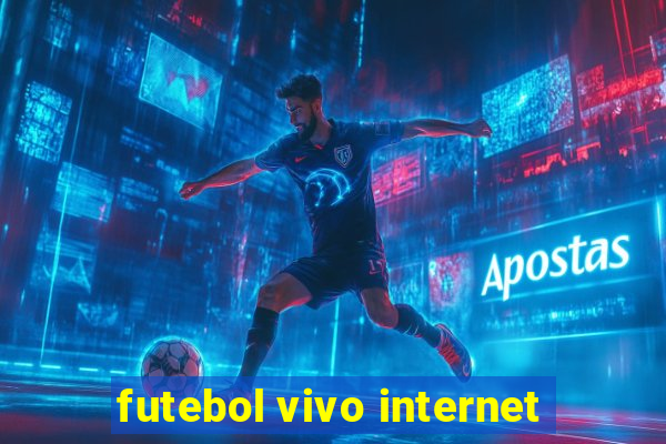 futebol vivo internet